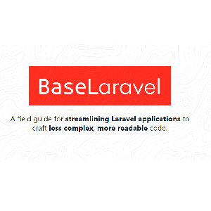 a field guide for streamlining Laravel code (PREMIUM KIT)