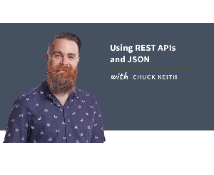 Using REST APIs and JSON