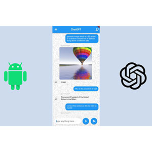 ChatGPT & Android - Build Chatbots & Smart Apps for Android