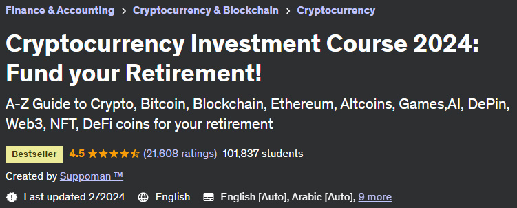 Cryptocurrency Investment Course 2024: Fund your Retirement!