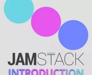 Introduction to the JAMStack