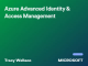 Azure Advanced Identity & Access Management