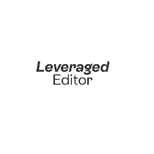 THE LEVERAGED EDITOR – LEVERAGED EDITS BY BRETT FULLY 