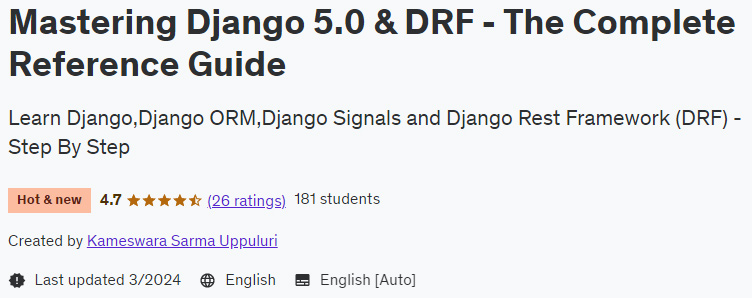 Mastering Django 5.0 & DRF - The Complete Reference Guide