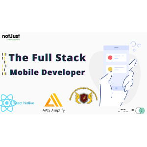 The Full Stack Mobile Developer