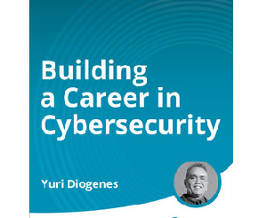 Building a Career in Cybersecurity