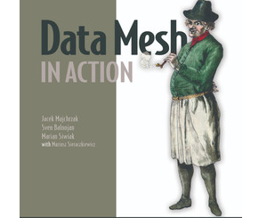 Data Mesh in Action Video Edition