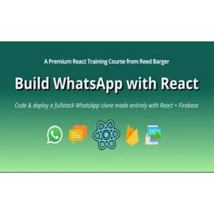 Reed Barger - Build WhatsApp with React