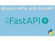 Modern APIs with FastAPI and Python Course