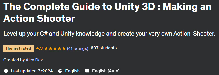 The Complete Guide to Unity 3D: Making an Action Shooter