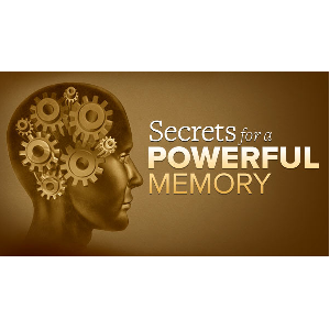 Scientific Secrets for a Powerful Memory