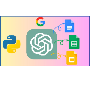 ChatGPT API Python Masterclass with Google Apps Integration