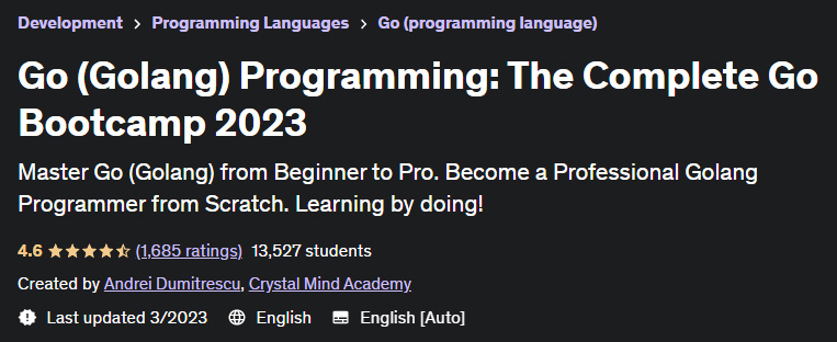 Go (Golang) Programming The Complete Go Bootcamp 2023