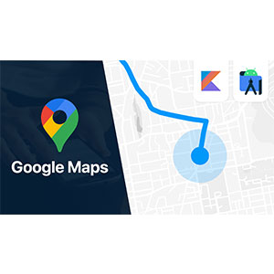 Google Maps SDK for Android with Kotlin 