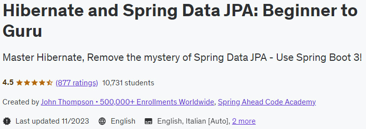 Hibernate and Spring Data JPA: Beginner to Guru