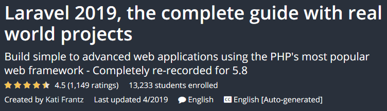 Laravel 2019, the complete guide with real world projects