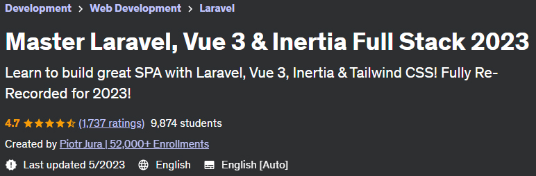 Master Laravel, Vue 3 & Inertia Full Stack 2023