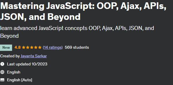 Mastering JavaScript: OOP, Ajax, APIs, JSON, and Beyond 