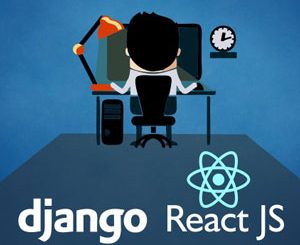 React & Django Full Stack: Advanced