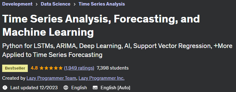 Time Series Analysis, Forecasting, and Machine Learning