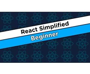 React Simplified - Beginner