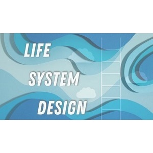 Life System Design