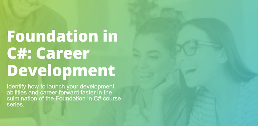 Foundation in C#: Career Development