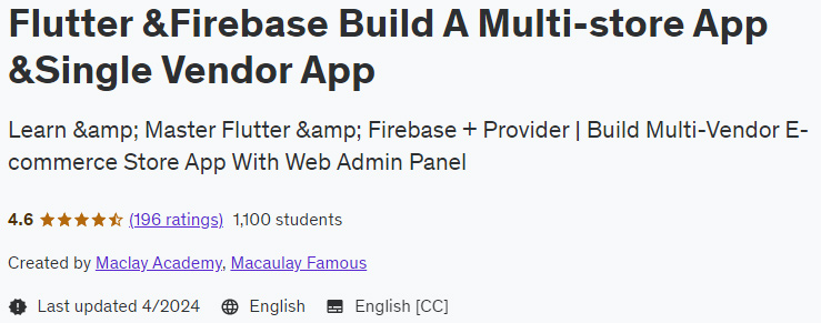 Flutter & Firebase Build A Multi-store App & Single Vendor App