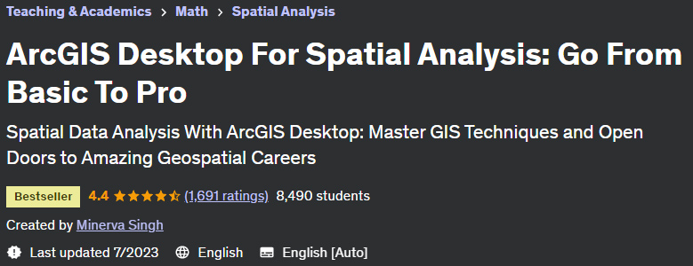 ArcGIS Desktop For Spatial Analysis: Go From Basic To Pro