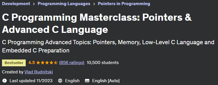 C Programming Masterclass: Pointers & Advanced C Language