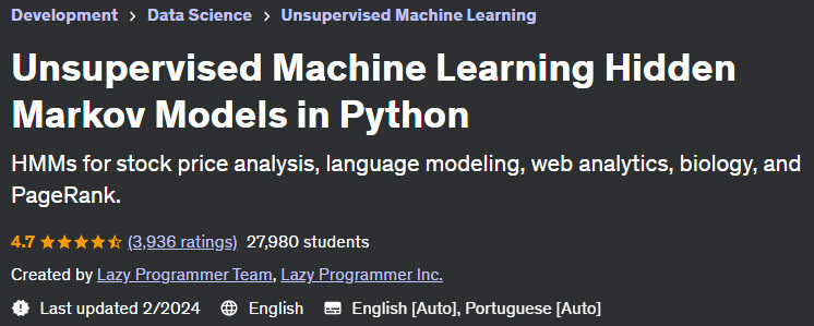Unsupervised Machine Learning Hidden Markov Models in Python